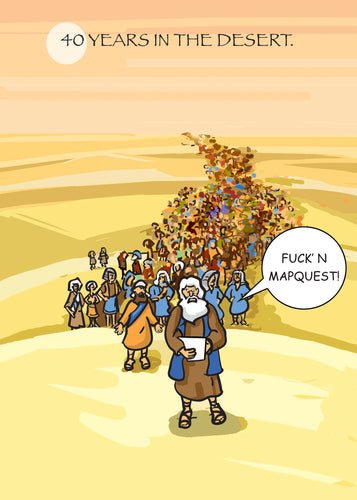 Moses in the Desert w/Mapquest-Funny Jewish Humor Card