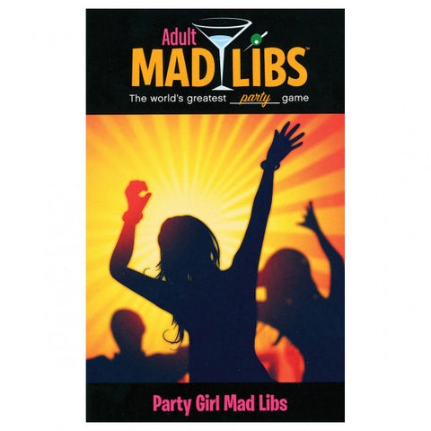 Adult Mad Libs: Party Girl