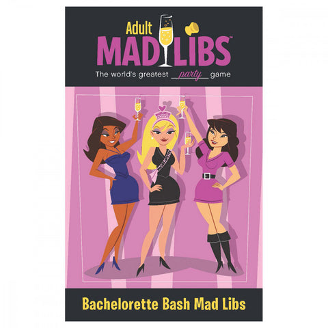 Adult Mad Libs: Bachelorette Bash
