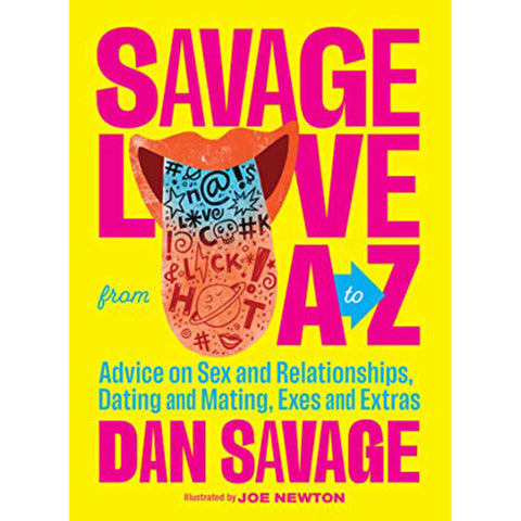 Savage Love from A to Z