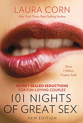 101 Nights of Great Sex: Secret Sealed Seductions for Fun-Loving Couples